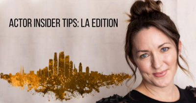 Actor Insider Tips: LA Edition