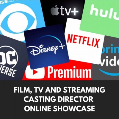 New! FILM, TV and STREAMING Casting Directors Online Showcase