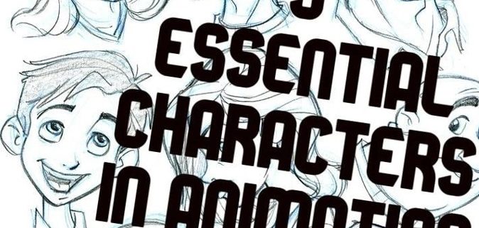 5 essential characters in animation