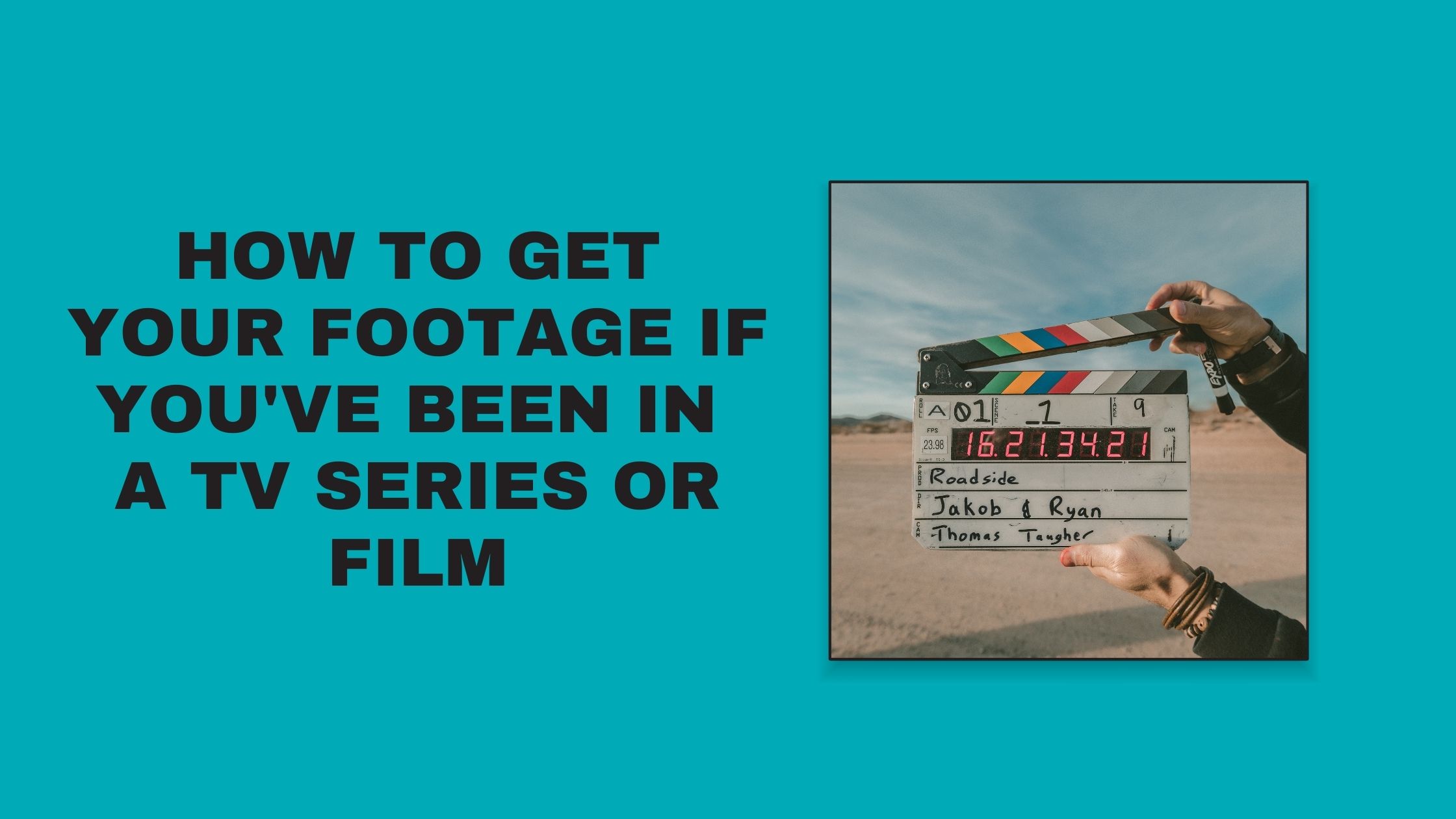 How To Get Your Footage If You've Been in a TV Series or Film | Actors ...