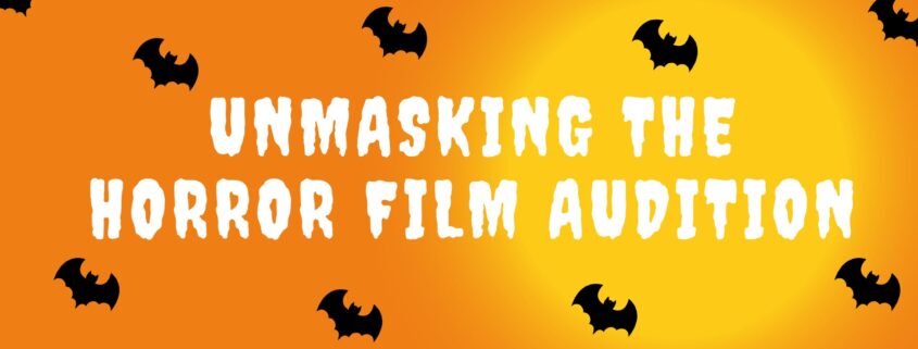 Unmasking the Horror Film Audition